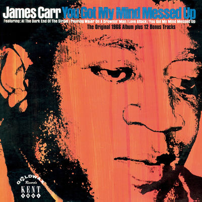 Cover von „You Got My Mind Messed Up“ von James Carr