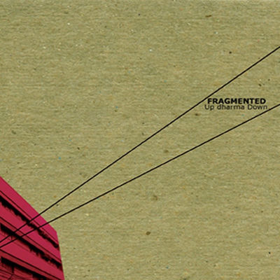 The cover of Fragmented by Up Dharma Down
