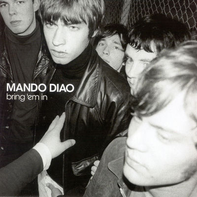 The cover of Bring 'Em In by Mando Diao