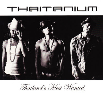 Cover von „Thailand's Most Wanted“ von Thaitanium