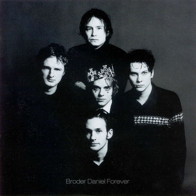 The cover of Broder Daniel Forever by Broder Daniel