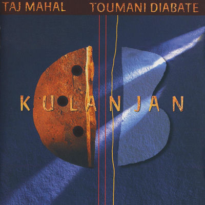 Cover von „Kulanjan“ von Taj Mahal & Toumani Diabaté