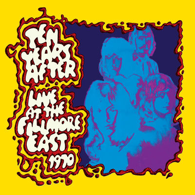 The cover of Live at the Fillmore East 1970 by Ten Years After