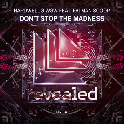 The cover of Don't Stop the Madness by Hardwell