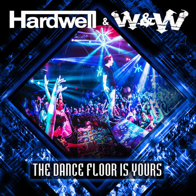 The cover of The Dance Floor Is Yours by Hardwell