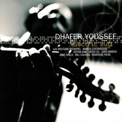 The cover of Electric Sufi by Dhafer Youssef