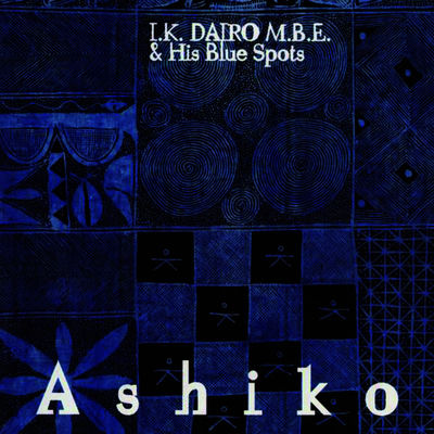 The cover of Ashiko by I.K. Dairo