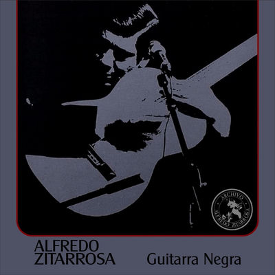 The cover of Guitarra negra by Alfredo Zitarrosa