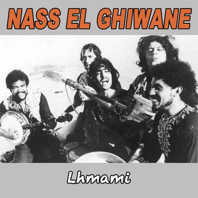 The cover of Lhmami by Nass El Ghiwane
