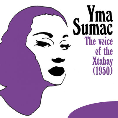 Cover von „Voice of the Xtabay“ von Yma Sumac