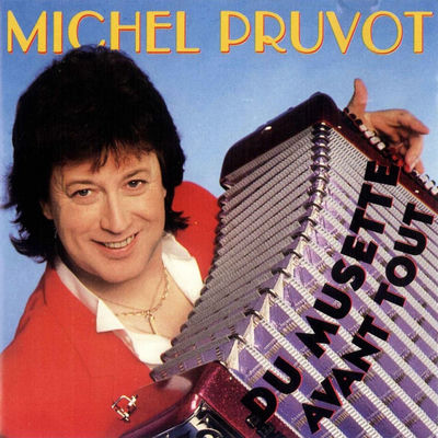 Cover von „Du musette avant tout“ von Michel Pruvot