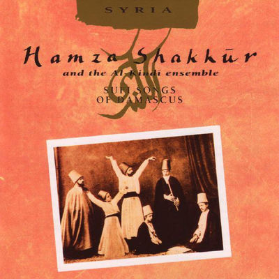Cover von „Sufi Songs of Damascus“ von Hamza Shakkur & Ensemble Al-Kindi