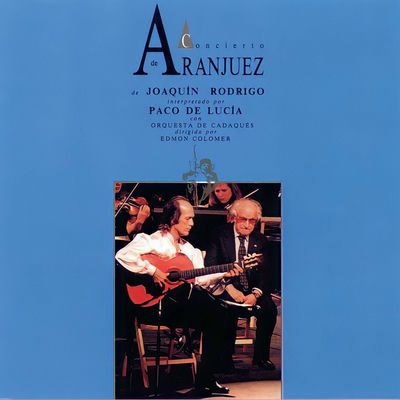 Cover von „Concierto de Aranjuez“ von Paco de Lucía