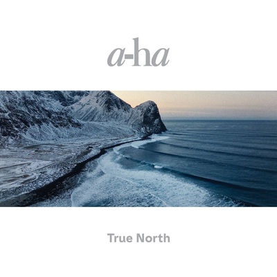 The cover of True North by a-ha