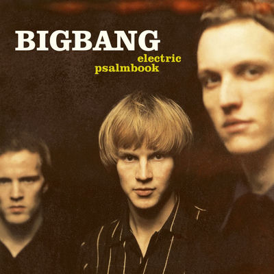 The cover of Electric Psalmbook by Bigbang