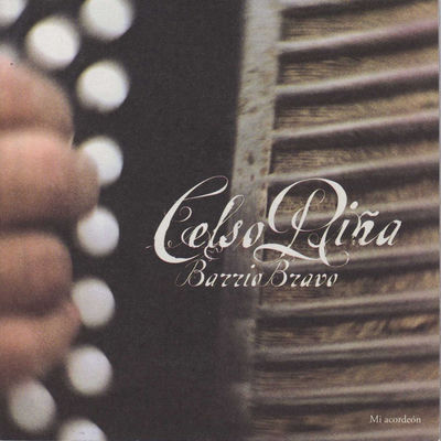 The cover of Barrio Bravo by Celso Piña y su Ronda Bogotá