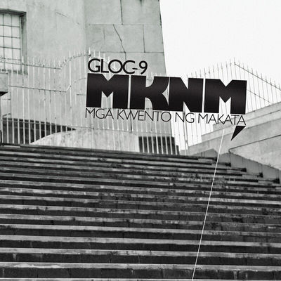 Cover von „MKNM: Mga Kwento ng Makata“ von Gloc-9