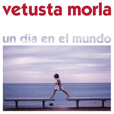 Cover von „Un día en el mundo“ von Vetusta Morla