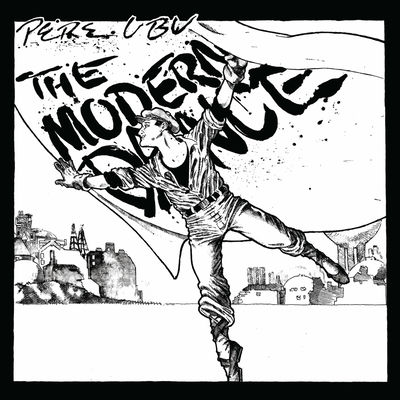 Cover von „The Modern Dance“ von Pere Ubu