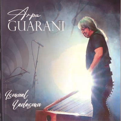 The cover of Arpa Guaraní by Ismael Ledesma