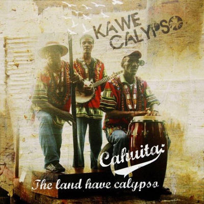 The cover of Calypso: The Land Have Calypso by Kawe Calypso