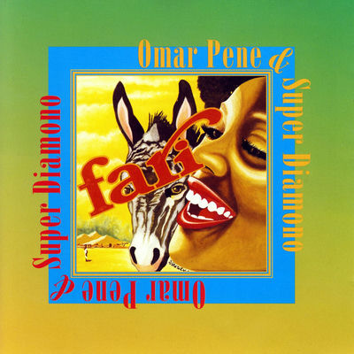 Cover von „Fari“ von Omar Pene & Super Diamono