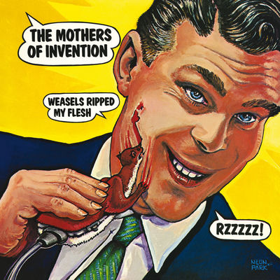 The cover of Weasels Ripped My Flesh by The Mothers Of Invention