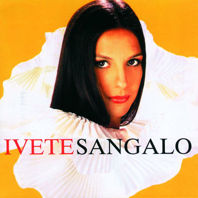The cover of Ivete Sangalo by Ivete Sangalo