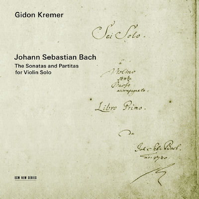 Cover von „Bach: The Sonatas and Partitas for Violin Solo“ von Gidon Kremer