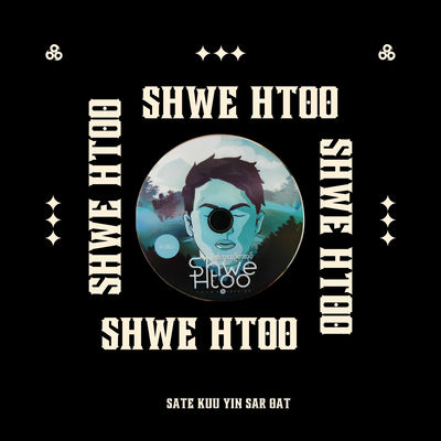 Cover von „Sate Kuu Yin Sar Oat“ von Shwe Htoo