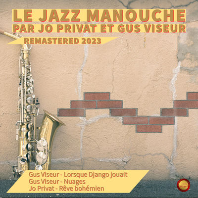 The cover of Le jazz manouche par Jo Privat et Gus Viseur by Jo Privat & Gus Viseur