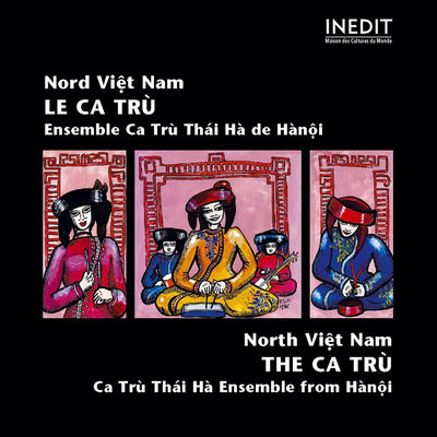 Cover von „Nord Viêt Nam: le ca trù“ von Ensemble Ca Trù Thái Hà