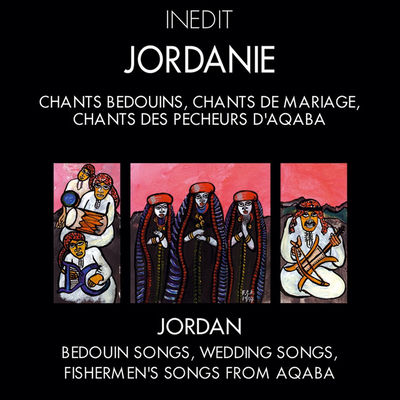 Cover von „Jordan: Bedouin Songs, Wedding Songs, Fishermen's Songs of Aqaba“ von Various Artists