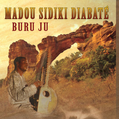 Cover von „Buru Ju“ von Madou Sidiki Diabaté