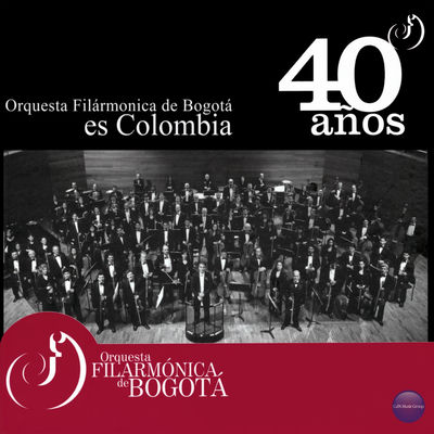 The cover of Es Colombia, 40 Años by Orquesta Filarmónica de Bogotá