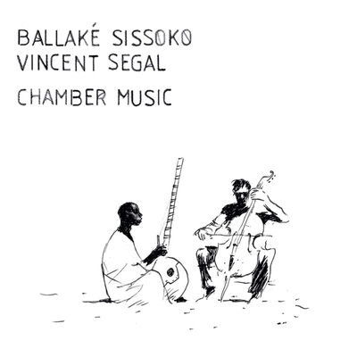 The cover of Chamber Music by Ballaké Sissoko & Vincent Segal