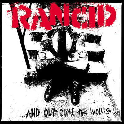 The cover of ...And Out Come the Wolves by Rancid