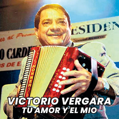 Cover von „Tu Amor y el Mío“ von Victorio Vergara