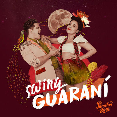 Cover von „Swing Guaraní“ von Purahéi Soul