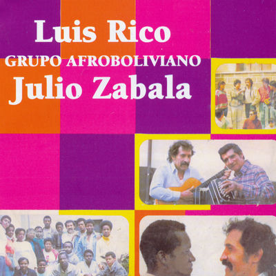 Cover von „La Saya Afroboliviana“ von Luis Rico