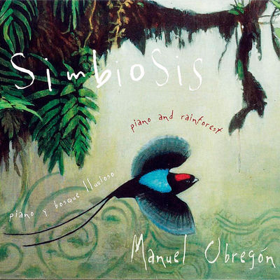 Cover von „Simbiosis (Piano and Rain Forest)“ von Manuel Obregón