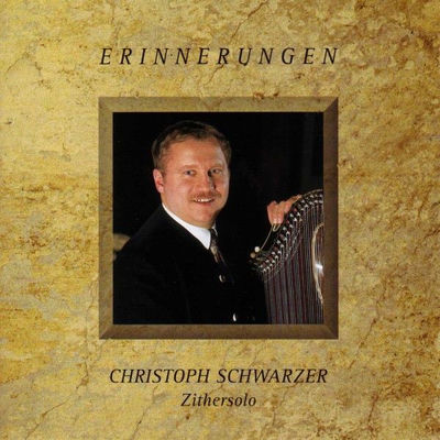 Cover von „Erinnerungen: Zithersolo“ von Christoph Schwarzer