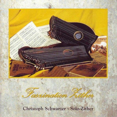 Cover von „Faszination Zither: Solo-Zither“ von Christoph Schwarzer