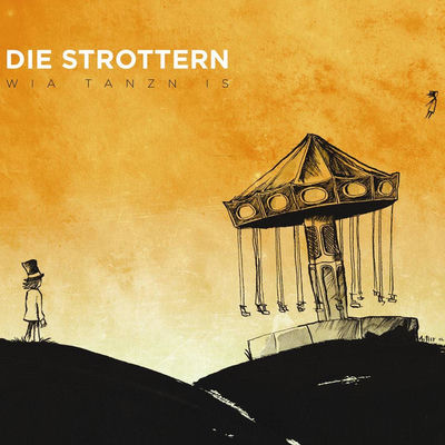 Cover von „Wia tanzn is“ von Die Strottern