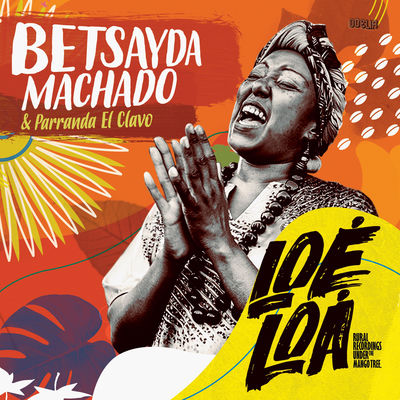 Cover von „Loe Loa (Rural Recordings Under the Mango Tree)“ von Betsayda Machado