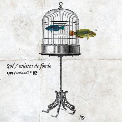 Cover von „MTV Unplugged: Música de Fondo“ von Zoé