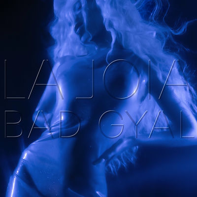 Cover von „La joia“ von Bad Gyal