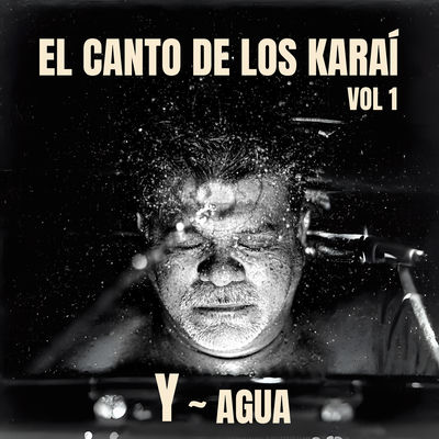 Cover von „El Canto de los Karaí, Vol. 1“ von Ricardo Flecha