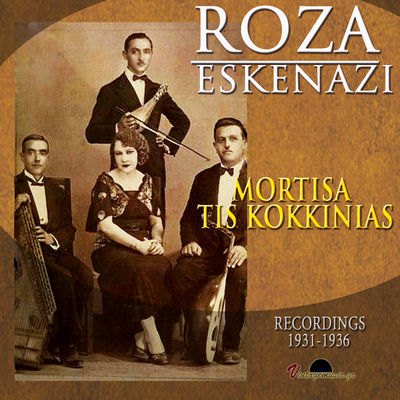 The cover of I Mortisa tis Kokkinias: Recordings 1931–1936 by Roza Eskenazi