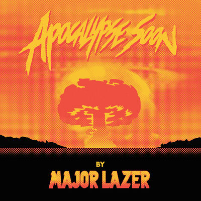 The cover of Apocalypse Soon by Major Lazer